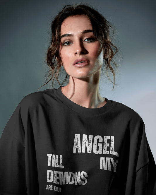 Angel, Till My Demons Are Out