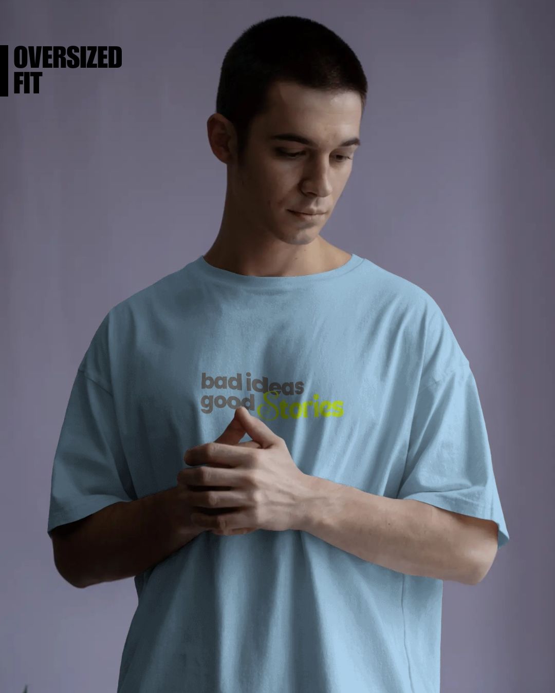 Baby Blue | Street Wear Co Bad Ideas Good Stories oversized t-shirt with graphic print
