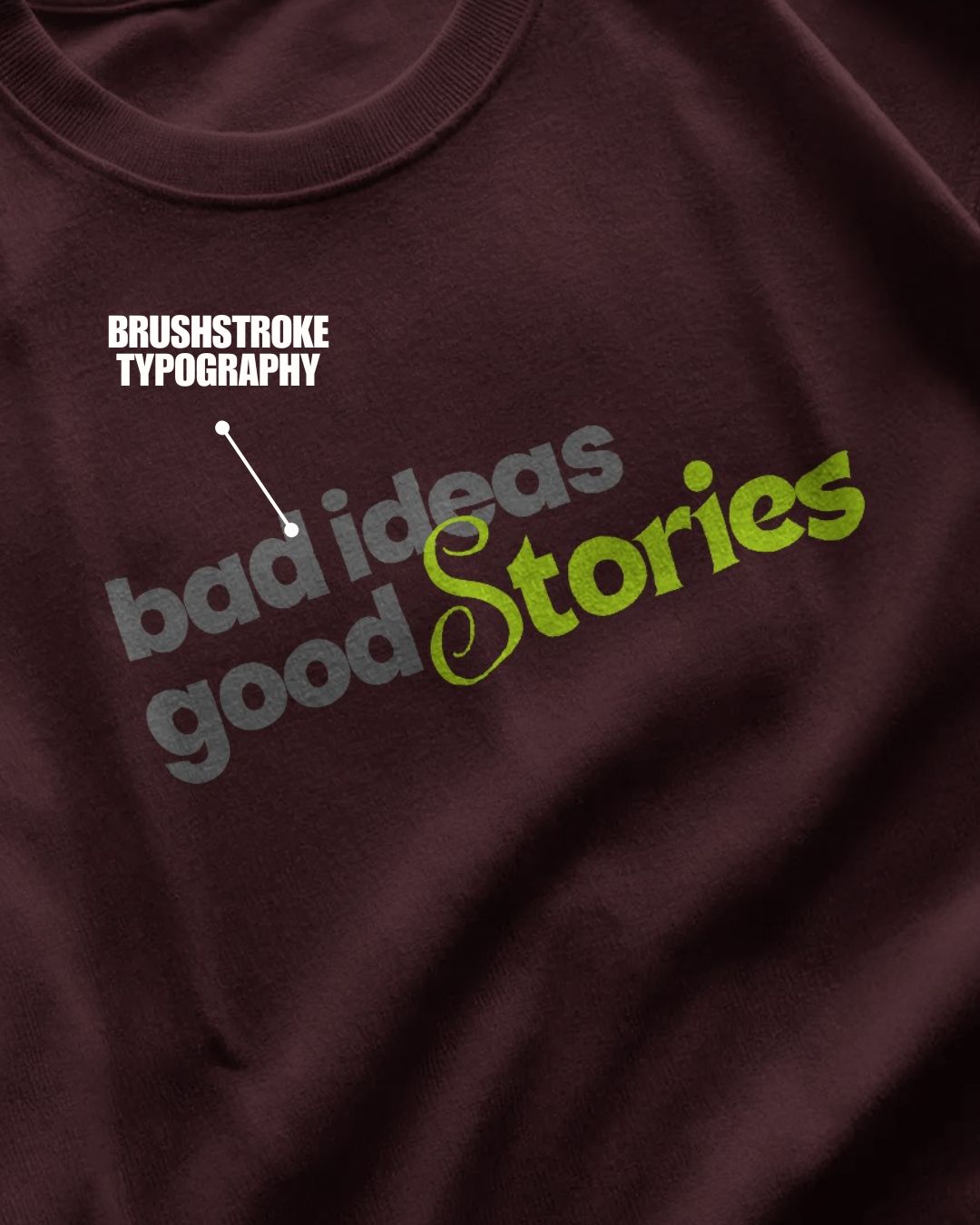 Maroon | Street Wear Co Bad Ideas Good Stories oversized t-shirt with graphic typography