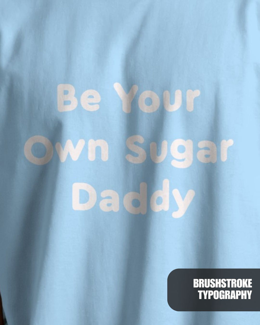 Baby Blue | Street Wear Co Be Your Own Sugar Daddy oversized t-shirt with Yuzvendra Chahal inspired statement