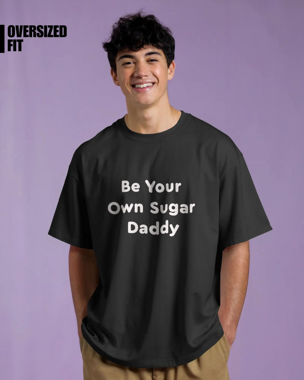 Black | Street Wear Co Be Your Own Sugar Daddy oversized t-shirt with bold statement print