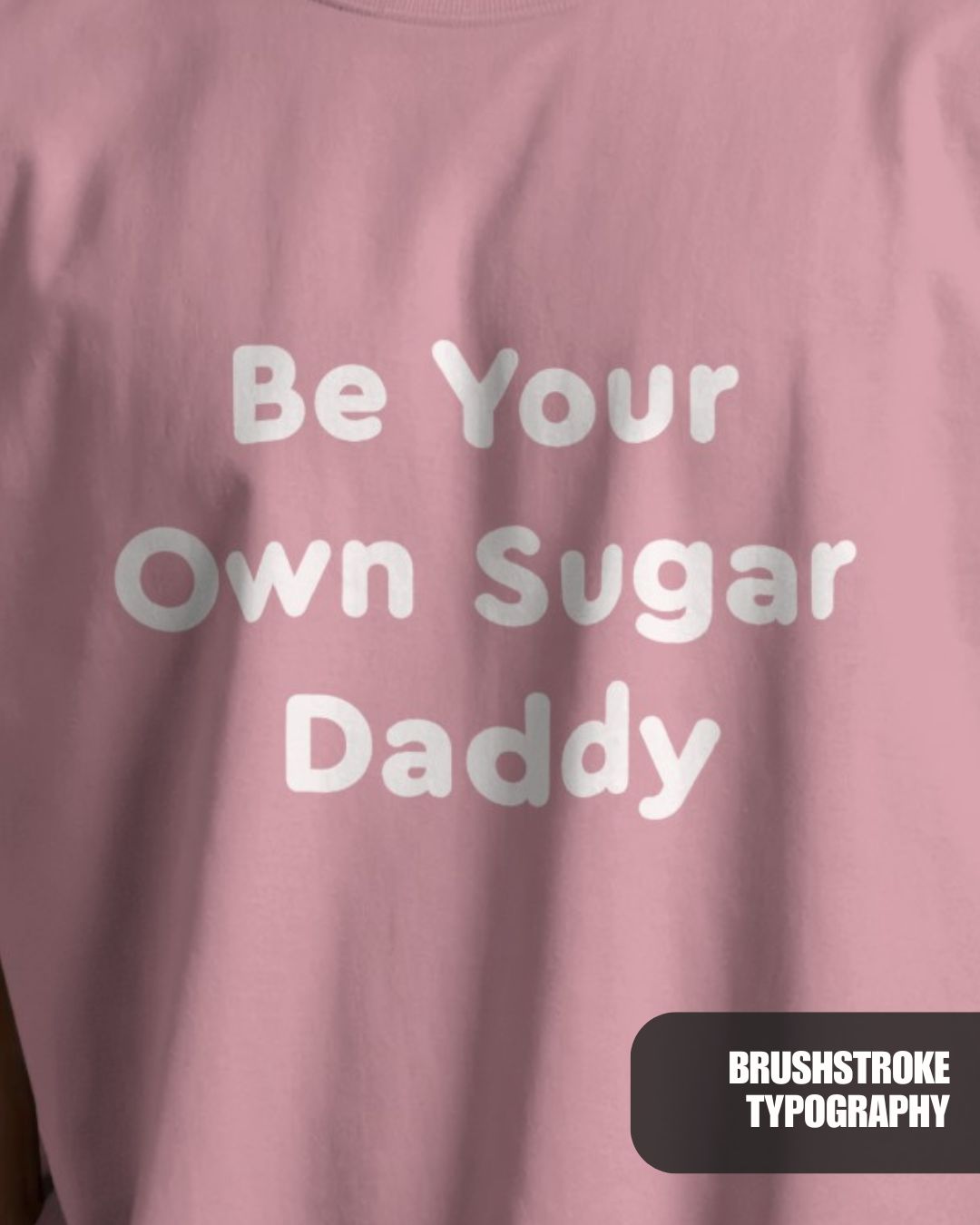 Flamingo | Street Wear Co Be Your Own Sugar Daddy oversized t-shirt with motivational typography