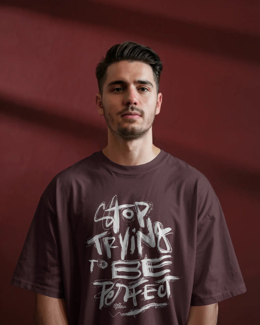 Stop Trying To Be Perfect